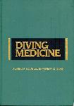 Diving Medicine 2nd ed.