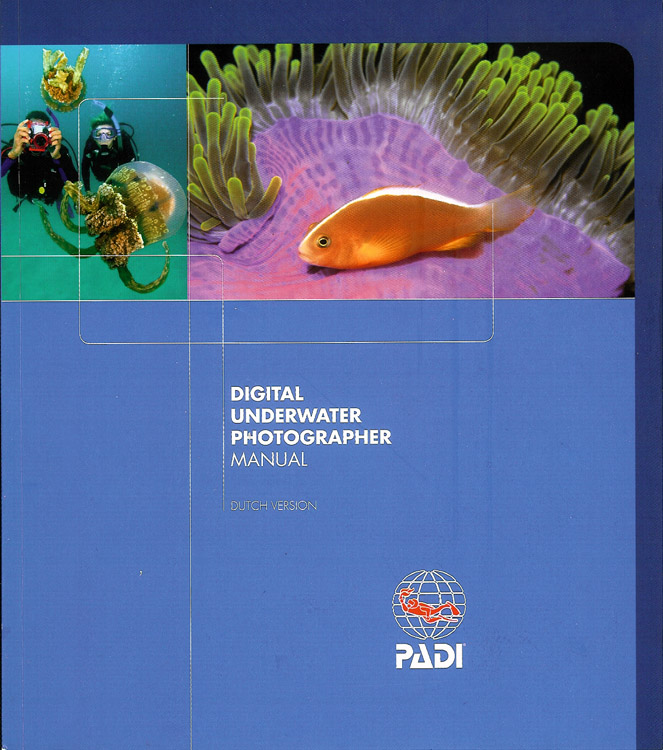 Digital Underwater photographer manual - Dutch Version
