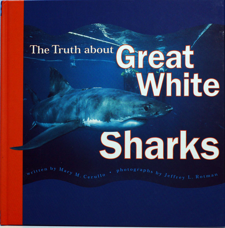 The Truth about Great White Sharks
