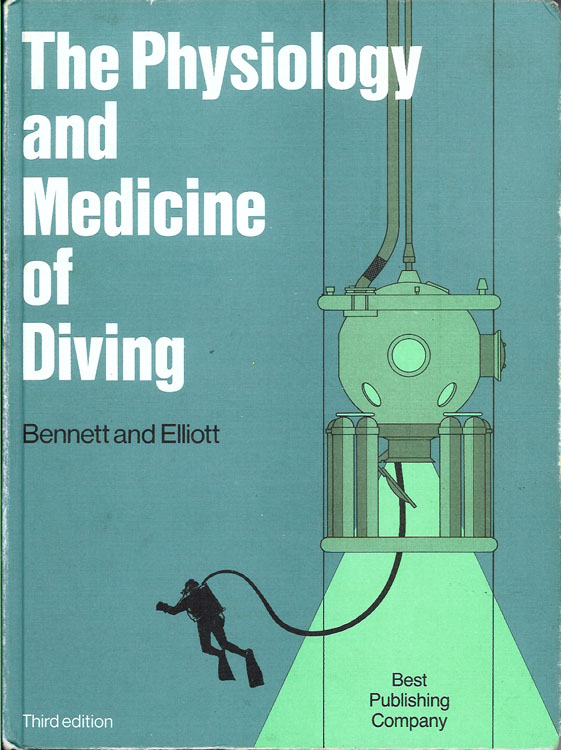 The Physiology and Medicine of Diving 3rd ed.