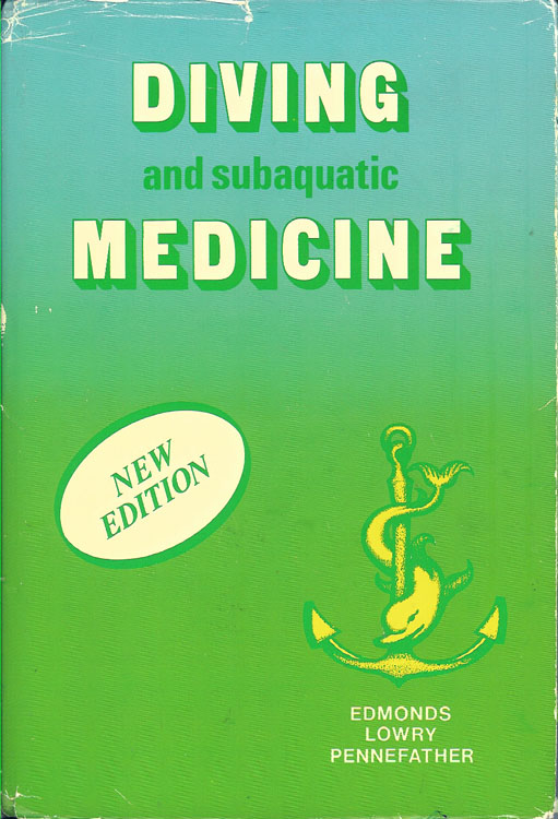 Diving and Subaquatic Medicine 2nd ed.