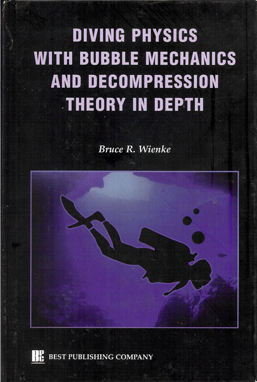 Diving Physics with Bubble Mechanics and Decompression Theory in Depth