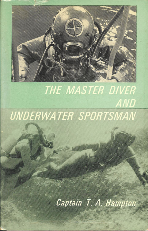 The Master Diver and Underwater Sportsman