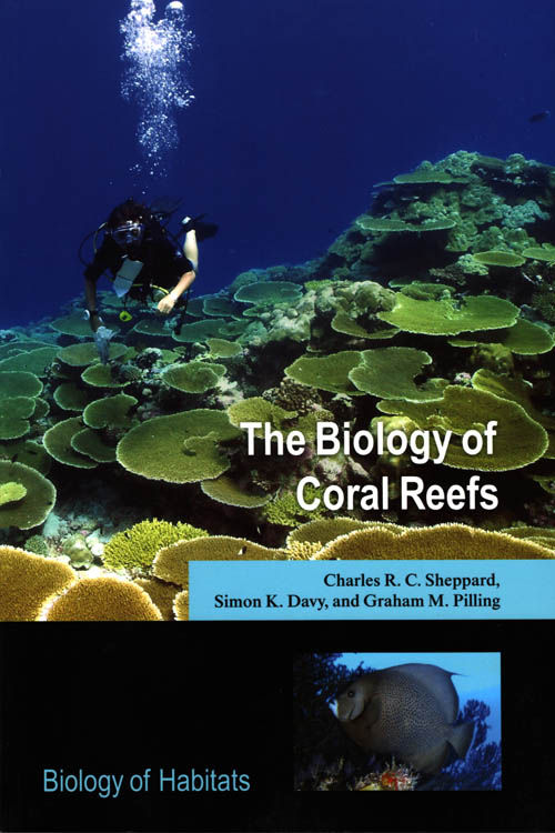 The Biology of Coral Reefs