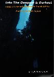 Into The Deepest And Darkest: Deep Diving Adventures In South Africa And The Gulf Of Aqaba