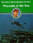 Pharaohs of the Sea - Jacques-Yves Cousteau - 0207955182