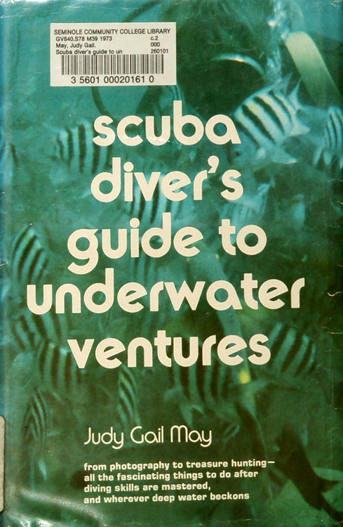 Scuba diver's guide to underwater ventures