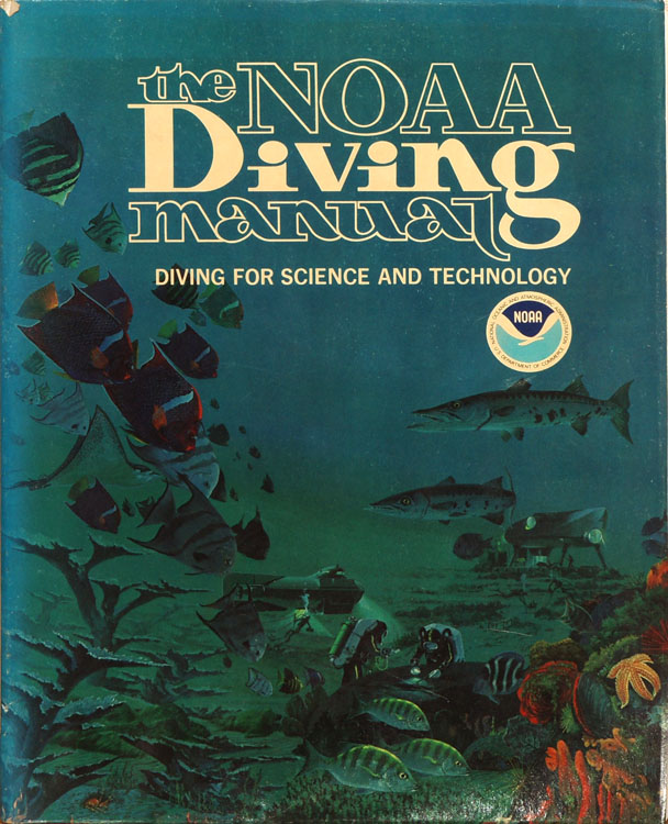 The NOAA Diving Manual 1st ed.