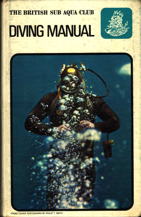 The British Sub Aqua Club Diving Manual 8th ed.