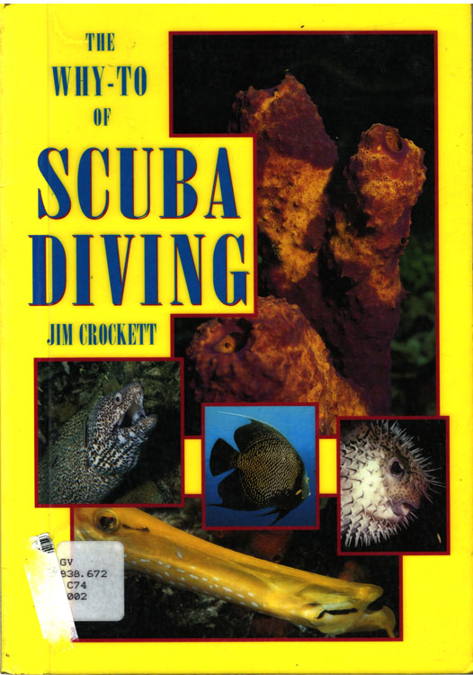 The Why-To of Scuba Diving