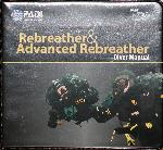 Rebreather & advanced rebreather Diver manual