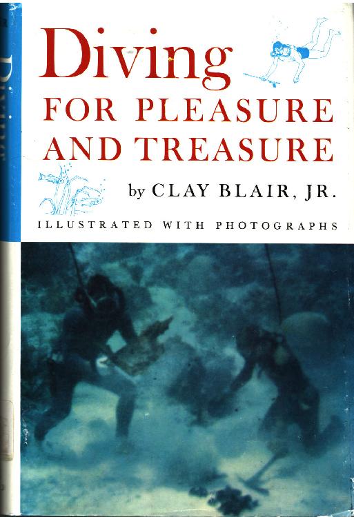 Diving for Pleasure and Treasure