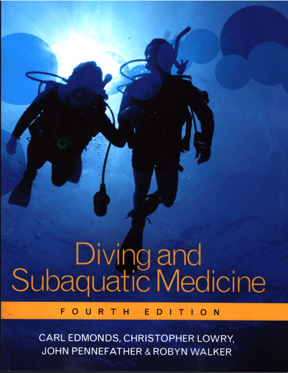 Diving and Subaquatic Medicine, Fourth edition