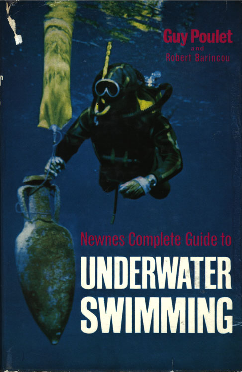 Newnes Complete Guide to UNDERWATER SWIMMING