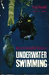 Newnes Complete Guide to UNDERWATER SWIMMING