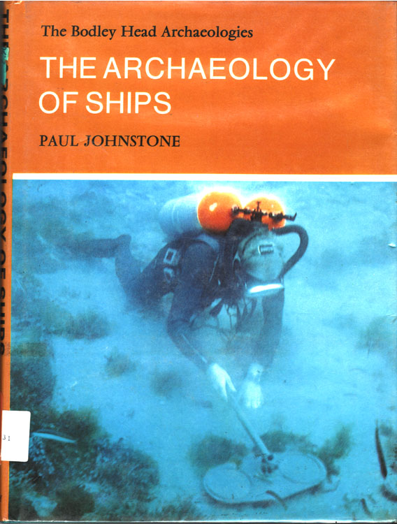 The Archaeology of Ships