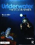 The Underwater photographer fifth edition