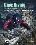 Cave Diving Articles & opinions - Jill Heinerth, Bill Oigarden - 9780979878909