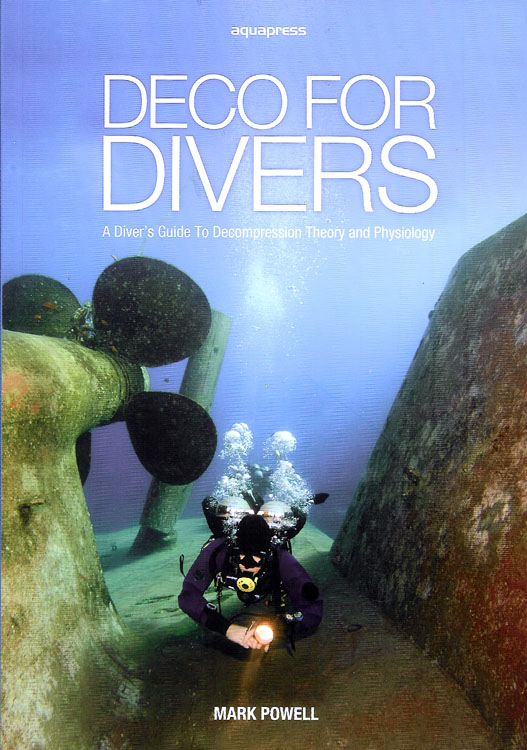 Deco for Divers: Decompression Theory and Physiology