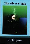 The Diver's tale - Nick Lyon - 9781906459321