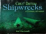 Great British Shipwrecks - Rod MacDonald - 9781849950770