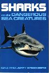 Sharks and other dangerous sea creatures - Idaz Greenberg, Jerry Greenberg - 0913008095