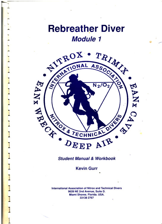 Rebreather diver, module 1: student manual and workbook