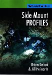 Side Mount Profiles - Brian Kakuk, Jill Heinerth - 9780979878954