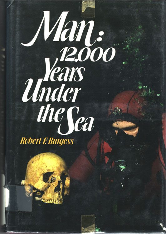 Man, 12000 Years Under the Sea